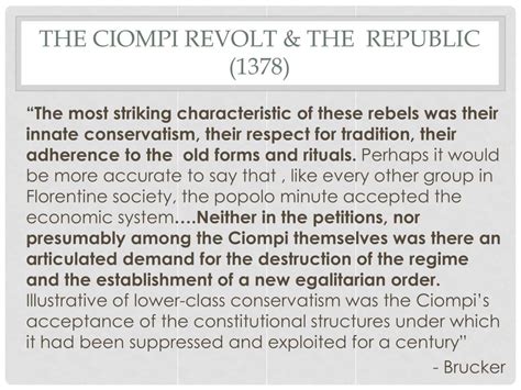 The Ciompi Revolt; Early Florentine Republicanism and the Tensions Between Social Classes